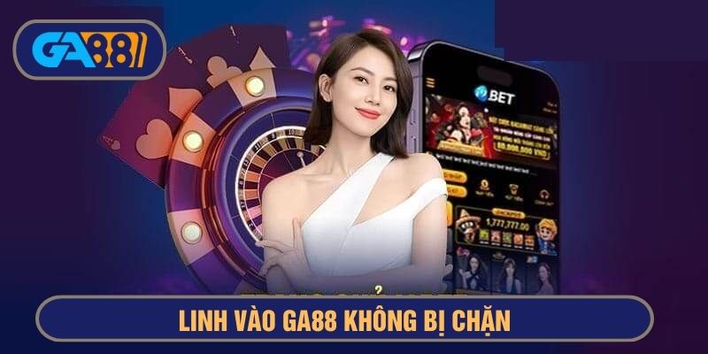 Update link vào Ga88 mới nhất 2025